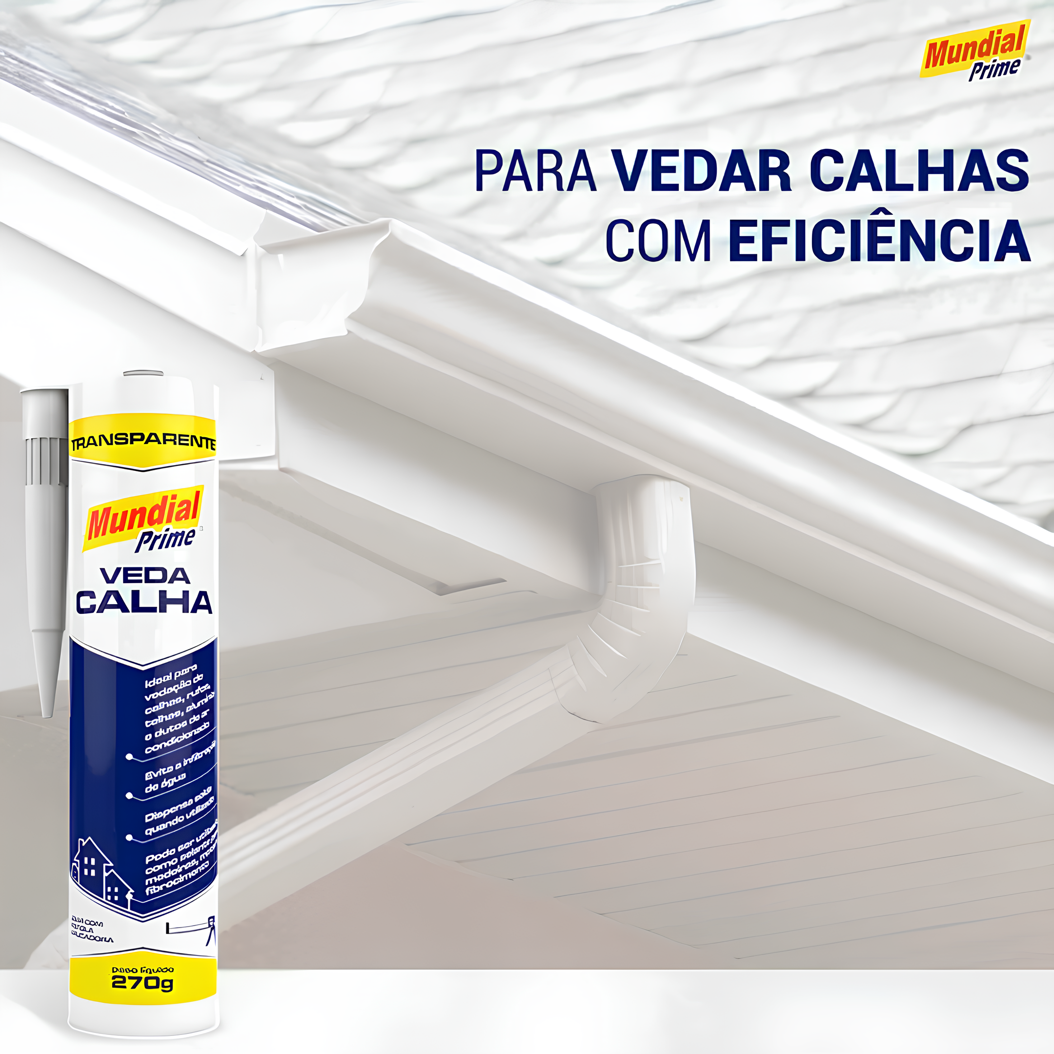 Veda Calha Transparente 300Ml 270G LI05000007 Mundial Prime